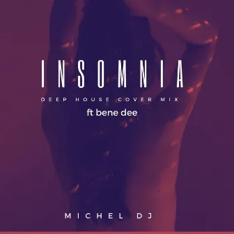 Insomnia by Michel Dj