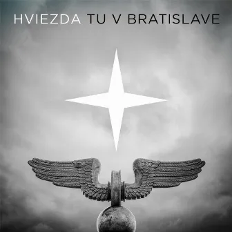 Tu V Bratislave by Hviezda