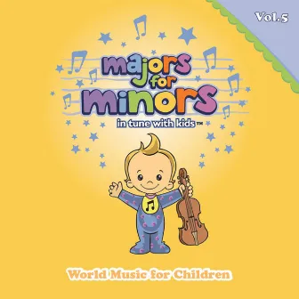 World Music For Children (Volume Five) by Majors For Minors