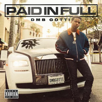 Paid In Full by Dmb Gotti