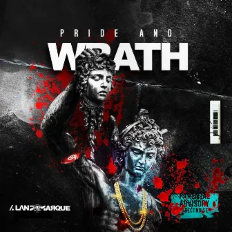 PRIDE & WRATH by LANDMARQUE