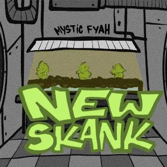 New Skank by Mystic Fyah