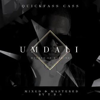 UMDALI by Quickfass Cass