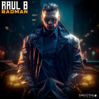 Badman by Raul B