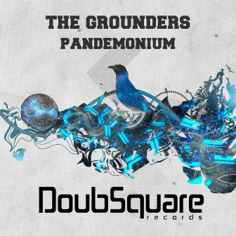 Pandemonium by The Grounders