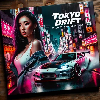 Tokyo Drift by Lowkee