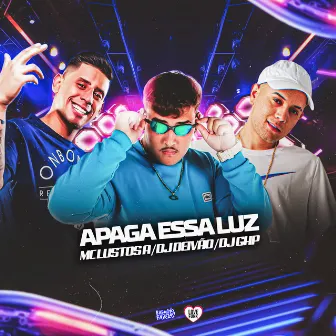 Apaga Essa Luz by DJ GHP