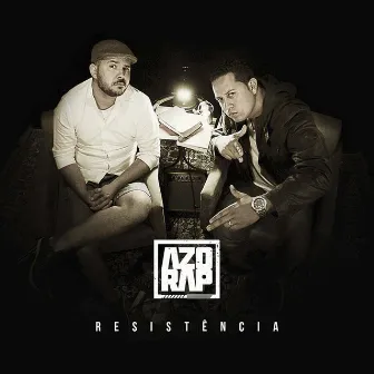 Resistência by Azorap