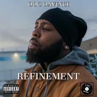 REFINEMENT by Doc Davinci