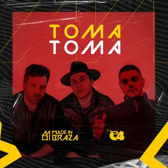 Toma Toma by Made In Braza