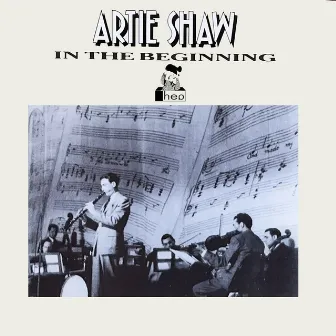 In The Beginning by Artie Shaw