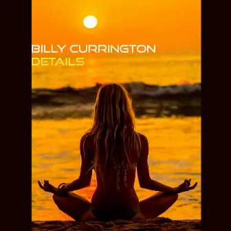 Details by Billy Currington