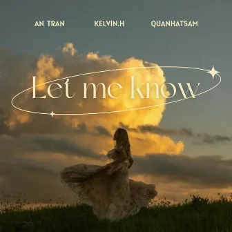 let me know (DELUXE) by Kelvin.H