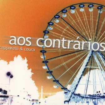 Aos Contrários by Letícia Coura