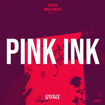 Pink Ink by Gusee