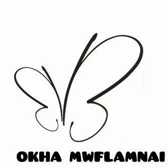 OKHA MWFLAMNAI by David Brahma