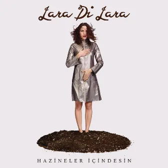 Hazineler İçindesin by Lara Di Lara