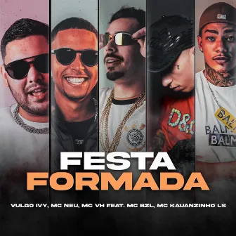 Festa Formada by MC VH