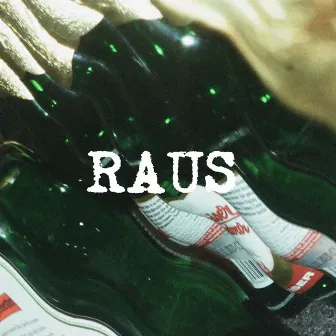 Raus by Savvy