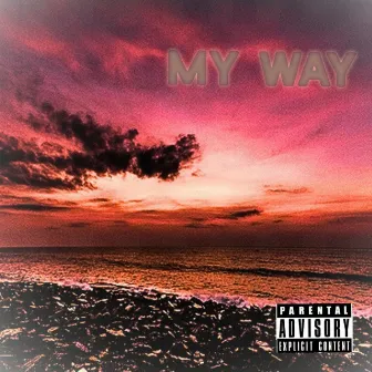 My Way (The Off-$eason) by Cruz Control