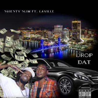 Drop Dat by Shiesty Slim