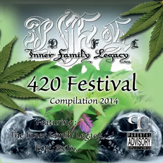 420 Festival: Compilation 2014 by Inner Family Legacy