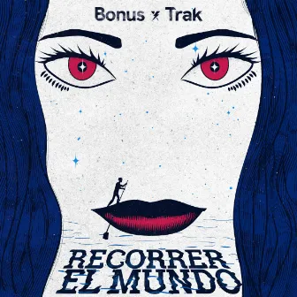 Recorrer el Mundo by Bonus Trak