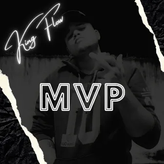 Mvp by KING FLOW