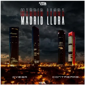 Madrid Llora by Cvega