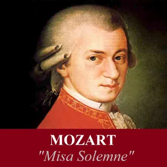 Mozart - Misa Solemne by Orchestra Sinfonica Della Rai Di Roma