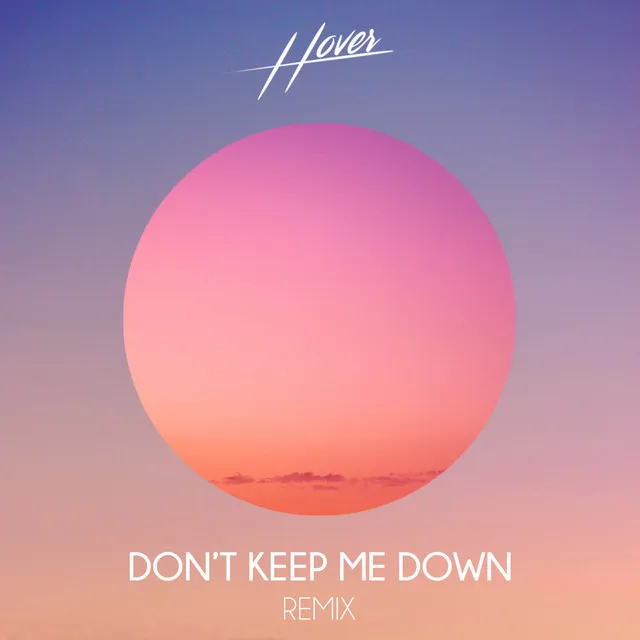 Don't Keep Me Down - M∆ST∆ Remix