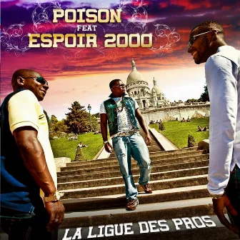 La Ligue Des Pros by Poison