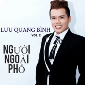 Vol 2 - Người Ngoài Phố by Luu Quang Binh