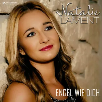 Engel wie Dich by Natalie Lament