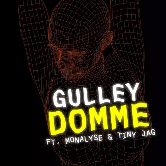 Domme by GULLEY