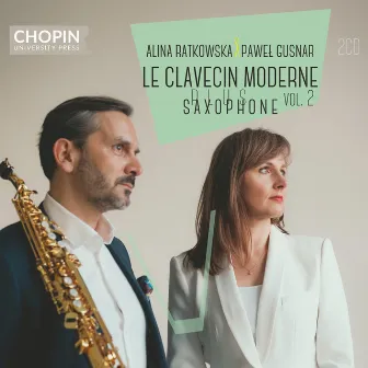 Le Clavecin Moderne plus Saxophone vol. 2 by Alina Ratkowska