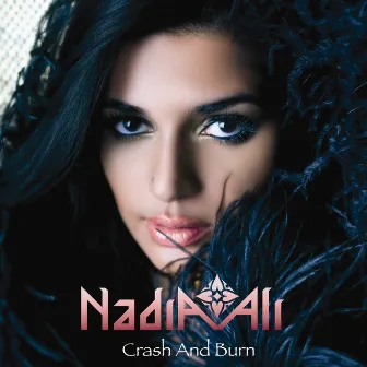 Crash And Burn by Nadia Ali