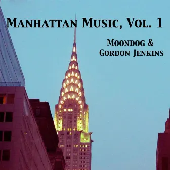 Manhattan Music, Vol. 1 by Gordon Jenkins