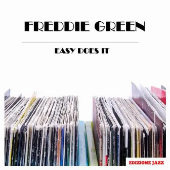 Easy Does It by Freddie Green