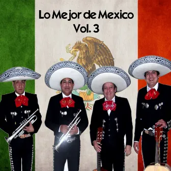 Lo Mejor de Mexico, Vol. 3 by D.R.