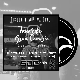 Tenerife, Gran Canaria (Samuel Delgado Remix) by Iva Dive