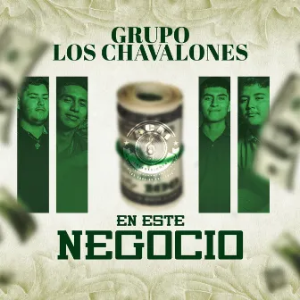 En Este Negocio by Grupo Los Chavalones