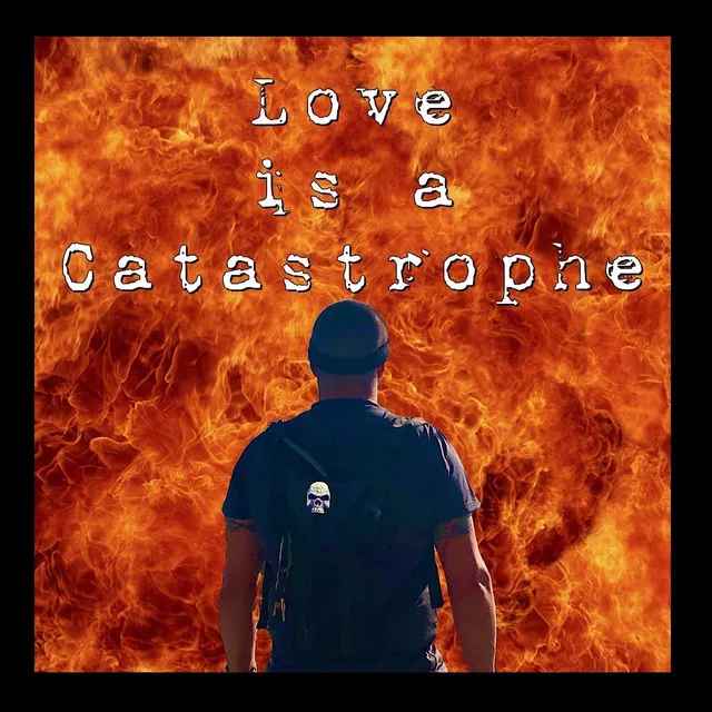 Love Is a Catastrophe