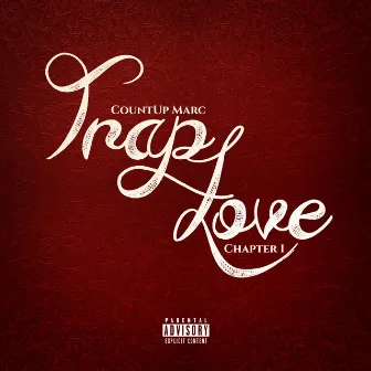 Trap Love by CountUp Marc