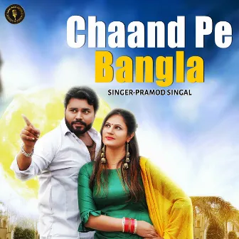 Chaand Pe Bangla by 