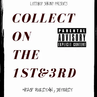 Collect on the 1st&3rd by Lottoboy Shauny