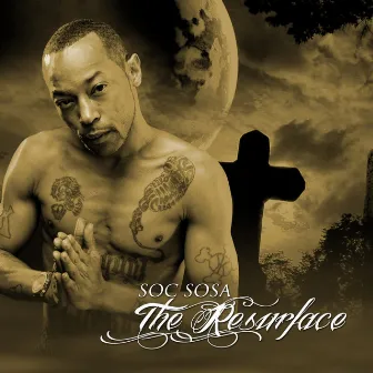 The Resurface by Soc Sosa