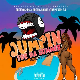 Jumpin For Da Summer by Ghetto Chris