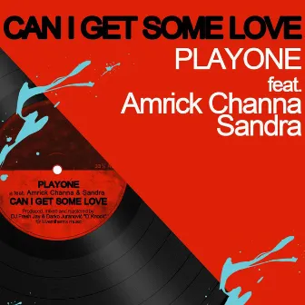 Can I get some love (Radio edit) by Playone