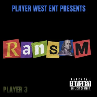 Ransom by Player 3